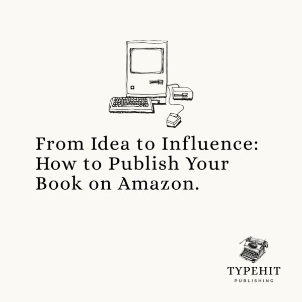 How to Publish Your Book on Amazon.com