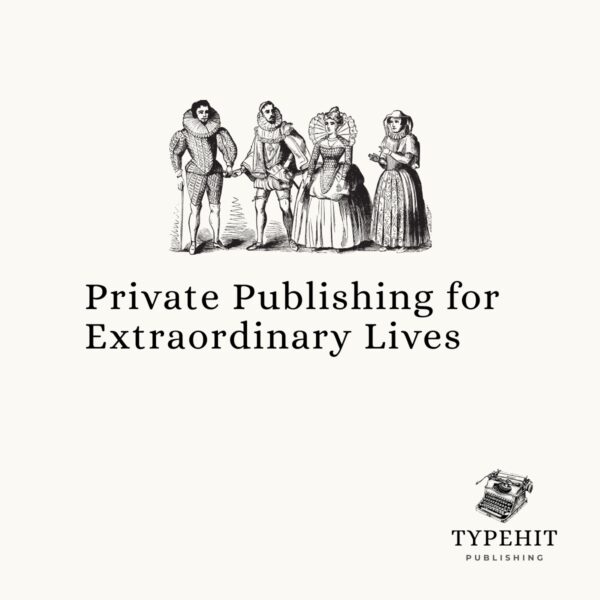 Private Publishing for Extraordinary Lives